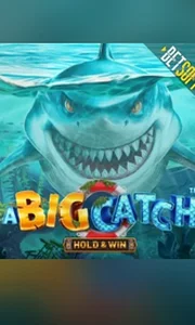 A Big Catch - Hold & Win